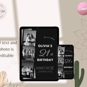 May include: Black and white photo birthday invitation with a black background. The invitation says "Join us to celebrate Olivia's 21st Birthday" with the date and time of the event. The invitation has three photos of people in black and white.