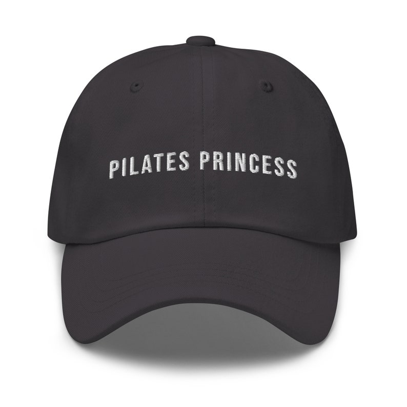 Pilates Princess Embroidered Dad hat | Fit Girlfriend Wife Gift | Workout