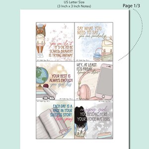 May include: Four printable 3x3 inch school lunch notes with motivational quotes for kids. The notes feature illustrations of a girl with a backpack, a globe, a book, and a phone with headphones. The quotes are: "You can do it. It's ok to be scared, bravery is trying anyway", "Your best is always enough. You got this", "Each day is a page in your success story. Keep going", "Say what you need to say. You are somebody", "Hey, at least it's Friday. Hang in there", "Amazing girl, you belong here. Your voice matters".