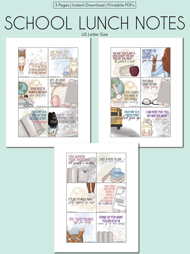 May include: A set of printable school lunch notes featuring colorful illustrations and inspirational quotes. The notes include phrases like "You can do it", "Your best is always enough", "Say what you need to say", "You author your thoughts", "It's ok to walk away", "Feel your feelings ask for help", "Stand up for what you believe in", "Real girls are never perfect", "Victory is yours, queen", "Be the chance you want in this world", "Each day is a fresh start", "You have come so far", "I am here for you no matter what".