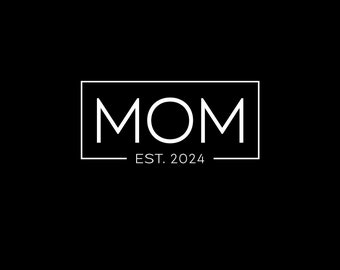 Mom Est. 2024 SVG PNG, Mama Est Svg Png, Mothers Day Svg, Varsity Mama Svg, Mom Png, New Mom Svg, Mama Sublimination, Mama 2024 Svg, Cricut