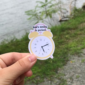 God’s Timing is Perfect Sticker, Christian Sticker, Faith Sticker, Waterproof Sticker