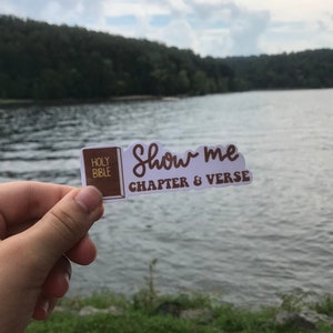 Show Me Chapter & Verse Sticker: Waterproof Christian Faith Decal