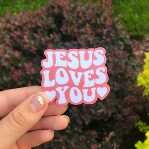 Jesus Loves You Sticker: Waterproof Christian Faith Decal