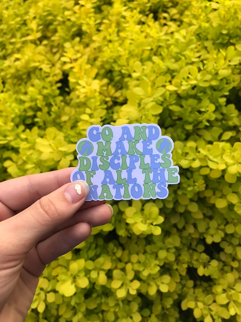 Making Disciples Stickers Go and Make Disciples Waterproof Sticker: Christian Faith - Etsy