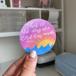 Psalm 118:24 Sticker, Christian Sticker, Faith Sticker, Bible Sticker, Waterproof Sticker, Religious Sticker