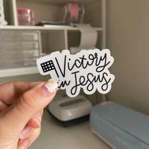 Victory in Jesus Sticker, Christian Sticker, Faith Sticker, Bible Sticker, Waterproof Sticker, Religious Sticker