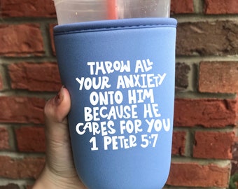 1 Peter 5:7 Coffee Sleeve, Christian Gifts for Her, 22-24 Ounces, Insulated Holder for Cold Drinks, Iced Coffee, For Medium Sized Cups