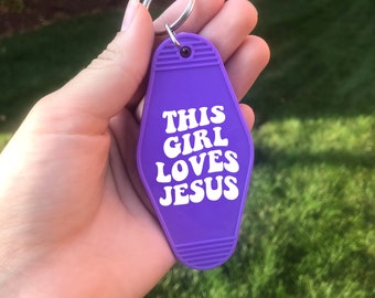 This Girl Loves Jesus Motel Keychain, Christian Keychain, Bible Gifts, Gifts for Women, Religious Accesories,