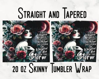 Inspirational Woman Tumbler Wrap: She Whispered I Am The Storm (PNG)