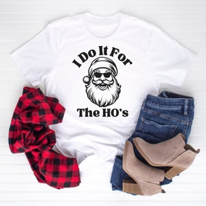 I do it for the ho&#39;s svg, funny christmas shirt, Christmas svg, naughty Santa