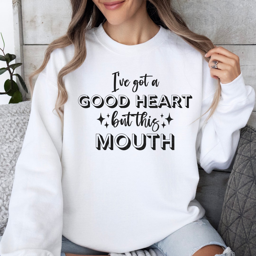 Ive Got a Good Heart but This Mouth Svg, Funny Sayings Svg, Funny Mom