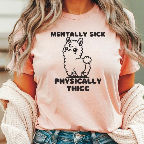 Mentally Sick Physically Thicc SVG, Mental Health SVG, Funny Quote, Llama Svg