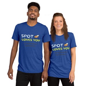 Spot Loves You T-Shirt