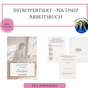 Può includere: Un download digitale di un quaderno di lavoro intitolato "INTROVERTIERT - NA UND! ARBEITSBUCH" di Lea Andersen. L'immagine include pagine di esempio e una foto del terapista. È visibile anche la scritta "Download istantaneo".