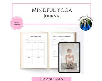 Mindful Yoga Journal: Tu camino hacia un mayor equilibrio, atención plena y fuerza interior