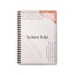 You Deserve The Best Spiral Journal, Inspirational Quotes, Motivational Message, Self Love Journal, Cute Journal, Quote Journal