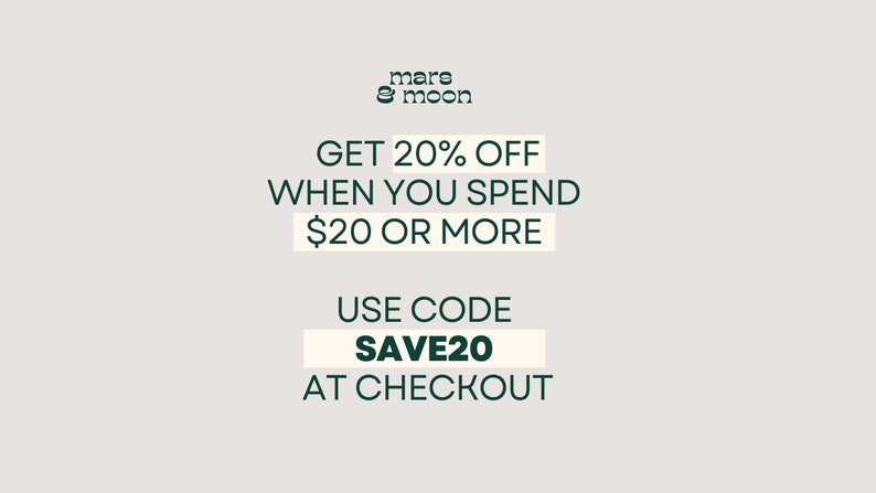 Puede incluir: Un gr&aacute;fico verde y blanco con el texto "mars & moon" y el texto "GET 20% OFF WHEN YOU SPEND $20 OR MORE USE CODE SAVE20 AT CHECKOUT"