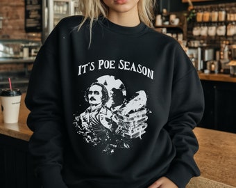 Edgar Allen Poe The Raven Halloween Sweater Spooky Season Trick or Treat Fall Aesthetic Autumn Quote Poet Shirt Bookworm Gift Sweatshirt