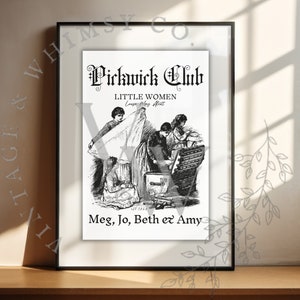 Little Women Book Louisa May Alcott Jo March Amy March Meg March Beth March Pickwick Club Illustration Poster Printable Wall Art