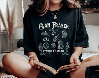 Clan Fraser Scottish Highlands T-Shirt: Sassenach Tartan Kilt Gift