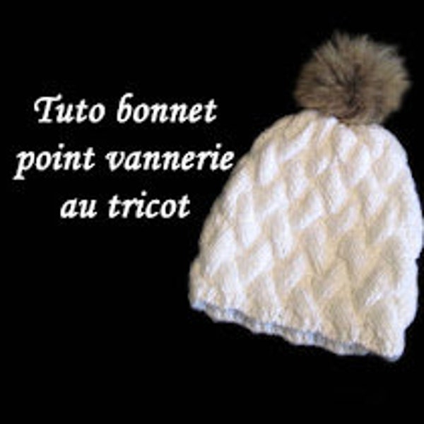 Tuto bonnet vannerie au tricot