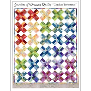 May include: A quilt titled Garden of Dreams Quilts Garden Treasures by Jason Yenter featuring a grid of multicolored X-shaped patterns. The design uses a spectrum of floral and textured fabrics in red, orange, yellow, green, blue, and purple.