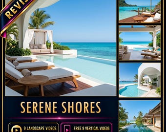 Op de afbeelding: Een digitale collage met tropische resortscènes met overloopzwembaden, ligstoelen en uitzicht op de oceaan. De tekst luidt REVISED, SERENE SHORES, 9 LANDSCAPE VIDEOS 16:9 ASPECT RATIO, FREE 9 VERTICAL VIDEOS 9:16 ASPECT RATIO, BRING YOUR VISION TO THE SCREEN.