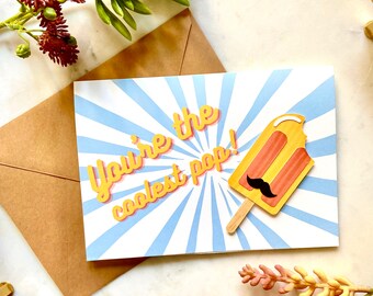 Fully Customizable Greeting Card Greeting Card for Pops Popsicle