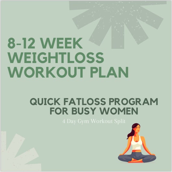 12 Week Weightloss Program 4 Day Gym Split Workout Plan Fatloss Program Quick Easy Workout Guide Fitness Tracker Etsy