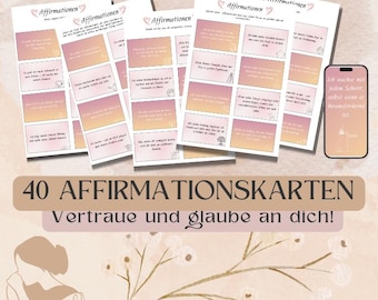 May include: A digital download featuring 40 affirmation cards with a soft pink and yellow gradient design. The cards have text in German and are accompanied by a phone mockup. The text reads "40 Affirmations Cards".
