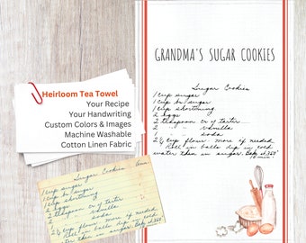 Custom Recipe Tea Towel, your recipe, your handwriting, custom images, archival quality, luxury cotton linen, family heirloom keepsake