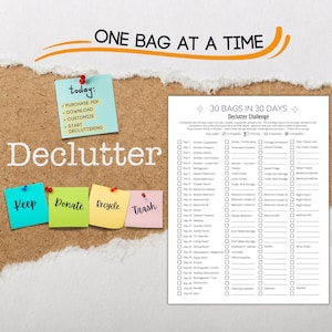 May include: A printable checklist for a 30-day decluttering challenge. The checklist includes 30 days of decluttering tasks, with a focus on one area per day. The checklist is titled "30 Bags in 30 Days Declutter Challenge".