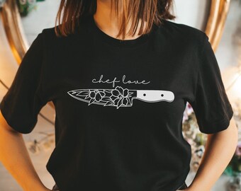 Chef Love Tee, Floral Chef Knife Shirt, Foodie Gift, Cooking T-shirt, Gift for Chef, Culinary Shirt, Personal Chef Gift