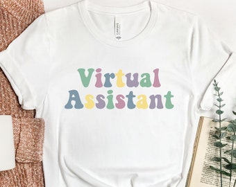 Retro Virtual Assistant T-Shirt, Virtual Assistant Shirt, Assistant T shirt, Coworker Gift, Floral Font Shirt, Gift for Women