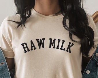 Raw Milk Shirt, Pro Metabolic Shirt, Nutrition T-Shirt, Gift for Farmer, Cow Tee, Homestead Shirt, Foodie Shirt, Farm Life