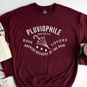 Pluviophile Sweatshirt, Rain Lover Sweater, Bookish Sweater, Reading Sweatshirt, Dark Academia, Book Lover, Bookworm, Gift for Reader