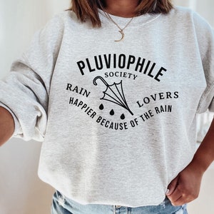 Pluviophile Sweatshirt, Rain Lover Sweater, Bookish Sweater, Reading Sweatshirt, Dark Academia, Book Lover, Bookworm, Gift for Reader