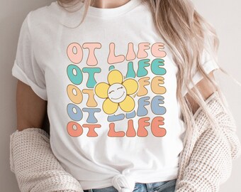 Retro Occupational Therapy Shirt, OT Tee, OT Life, Occupational Therapist T-shirt, Therapist Shirt, Pediatric OT, Gift for Therapist