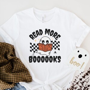 Read More Boooooks, Halloween Book Shirt, Bookish Tshirt, Reading Shirt, Bookish, Book Lover, Bookworm, Gift for Reader, Teacher Halloween