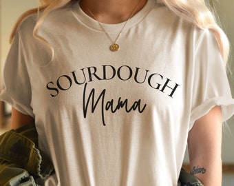 Camisa Sourdough Mama, camiseta Sourdough Mom, camisa de pão, camiseta Homestead, caseira, camisa foodie, presente para padeiro