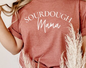 Camisa Sourdough Mama, camiseta Sourdough Mom, camisa de pão, camiseta Homestead, caseira, camisa foodie, presente para padeiro