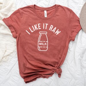 Funny Raw Milk Shirt, Pro Metabolic Shirt, Nutrition T-Shirt, Gift for Farmer, Cow Tee, Homestead, Food Shirt