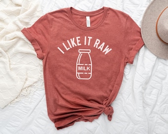 Funny Raw Milk Shirt, Pro Metabolic Shirt, Nutrition T-Shirt, Gift for Farmer, Cow Tee, Homestead, Food Shirt