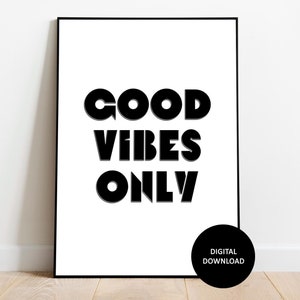 Impresión en blanco y negro de Good Vibes Only, arte de pared de Good Vibes Only, impresión tipográfica, impresión de Good Vibes Only, póster retro, decoración del hogar