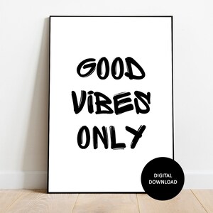 Good Vibes Only Impresión en blanco y negro, Good Vibes Only Wall Art, Impresión tipográfica, Good Vibes Only Print, Cartel minimalista, Decoración del hogar