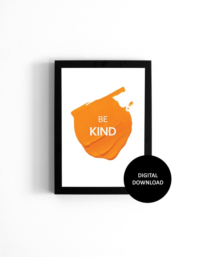 Be Kind Wall Art Be Kind Gifts Be Kind Digital Download Be Etsy UK