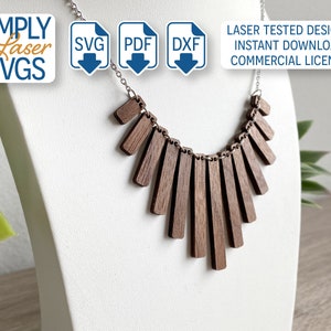 May include: A wooden necklace with a geometric design. The necklace is made of brown wood and has a silver chain. The necklace is on a white mannequin bust. The image also includes the text "SIMPLY Laser SVGs", "SVG", "PDF", "DXF", "LASER TESTED DESIGNS", "INSTANT DOWNLOAD", and "COMMERCIAL LICENSE".