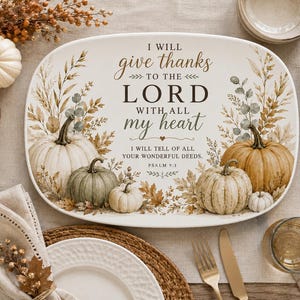 Piatto da portata autunnale con versetti biblici, decorazioni cristiane per il Ringraziamento, piatto per ringraziare, decorazioni neutre per la tavola autunnale, regalo con versetto biblico, vassoio autunnale