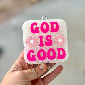 God Is Good Freshie, Car Air Freshener, Religious Car Scent